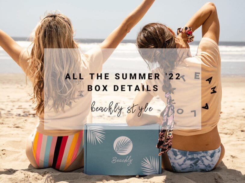 Beachly Summer 2022 Box Spoilers What S In The Beachly Summer 2022 Box